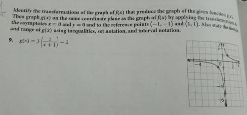 Identify the transformations of the graph of f(x) that produce graph of the given function g(x) The