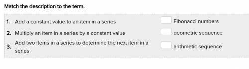 Match the description to the term.

1. Add a constant value to an item in a series
2. Multiply an