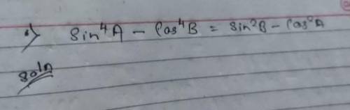 How to solve sin^4A-cos^4B=sin^2B-cos^2A