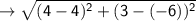 \sf \rightarrow \sqrt{(4-4)^2+(3-(-6))^2}