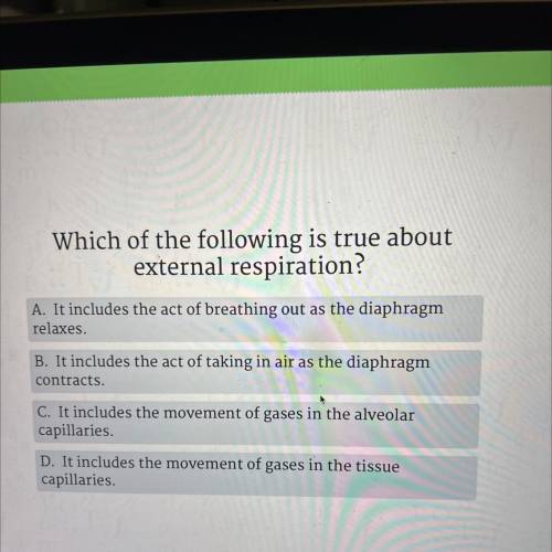 Which of the following is true about
external respiration?